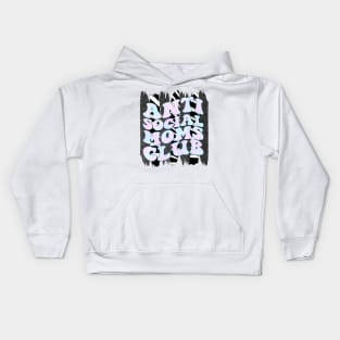 Antisocial Moms Club Kids Hoodie